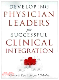 Developing Physician Leaders for Successful Clinical Integration