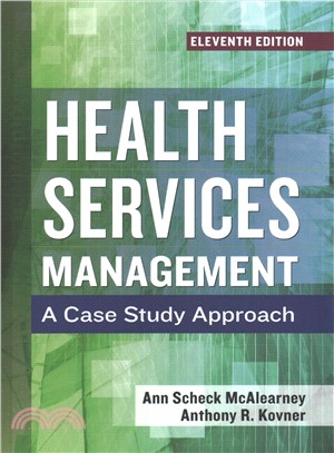 Health Services Management ― A Case Study Approach