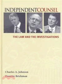 Independent Counsel ― The Law and the Investigations