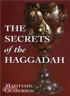 The Secrets of the Haggadah