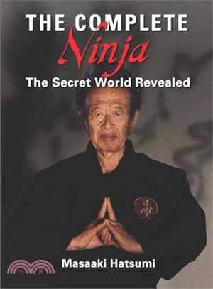 The Complete Ninja ─ The Secret World Revealed