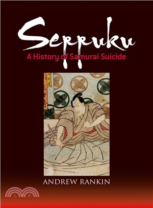 Seppuku ― A History of Samurai Suicide