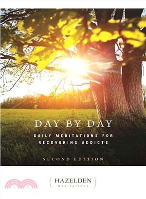 Day by Day ─ Daily Meditations for Recovering Addicts