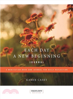 Each Day a New Beginning ─ A Meditation Book and Journal for Daily Reflection