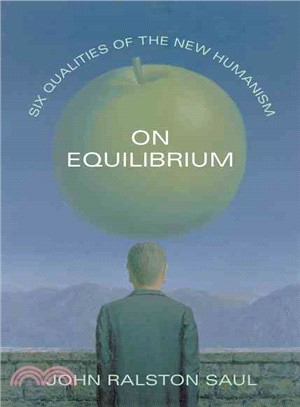 On Equilibrium: Six Qualities of the New Humanism