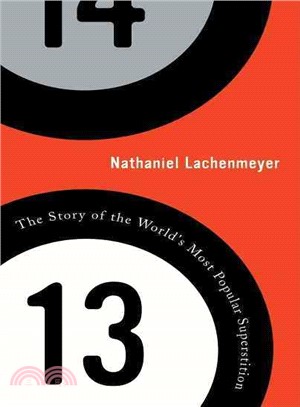 13: The Story Of The World's Most Popular Superstition