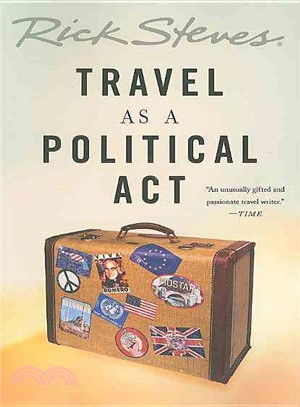 Rick Steves' Travel As a Political Act