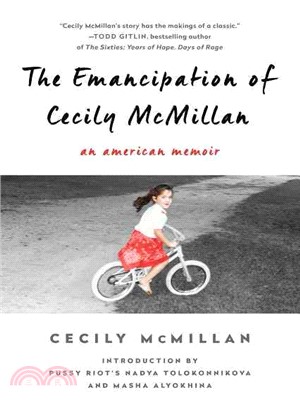 The Emancipation of Cecily Mcmillan ─ An American Memoir