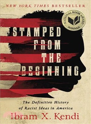 Stamped from the Beginning (平裝本)─ The Definitive History of Racist Ideas in America