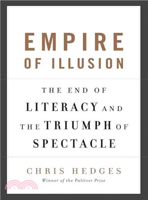Empire of Illusion ─ The End of Literacy and the Triumph of Spectacle