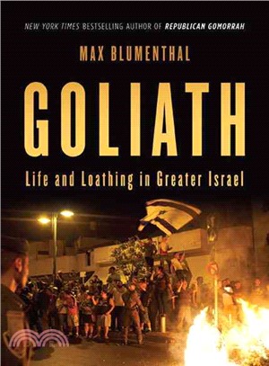 Goliath ─ Life and Loathing in Greater Israel