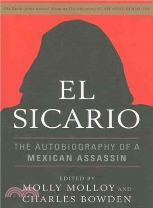 El Sicario ─ The Autobiography of a Mexican Assassin