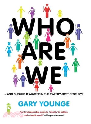 Who Are We-And Should It Matter in the 21st Century?