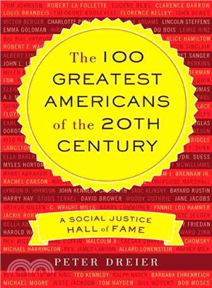 The 100 Greatest Americans of the 20th Century ─ A Social Justice Hall of Fame