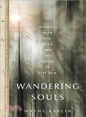 Wandering Souls ─ Journeys With the Dead and the Living in Viet Nam