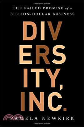 Diversity, Inc. ― The Failed Promise of a Billion-dollar Business