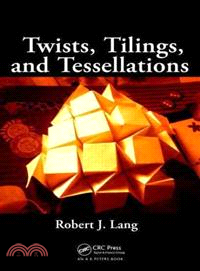 Twists, Tilings, and Tessellations ─ Mathematical Methods for Geometric Origami