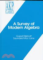 A Survey of Modern Algebra