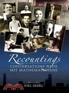 Recountings: Conversations With Mit Mathematicians