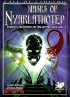 Masks of Nyarlathotep: Perilous Adventures to Thwart the Dark God