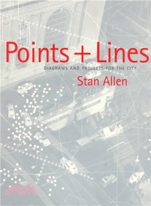 Points + Lines ─ Diagrams and Projects for the City