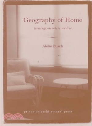 Geography of Home ― Writings About Where We Live