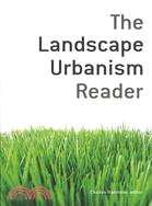 The Landscape Urbanism Reader