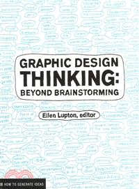 Graphic Design Thinking ─ Beyond Brainstorming