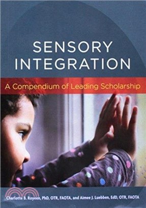 Sensory Integration：A Compendium of Leading Scholarship