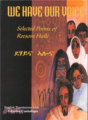 We Have Our Voice ― Selected Poems of Reesom Haile