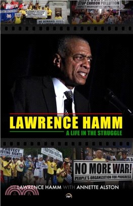 Lawrence Hamm：A Life in the Struggle