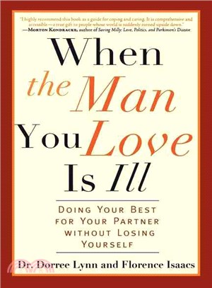 When the Man You Love Is Ill ― Doing Your Best for Your Partner Without Losing Yourself