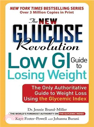 New Glucose Revolution Low GI Guide to Losing Weight