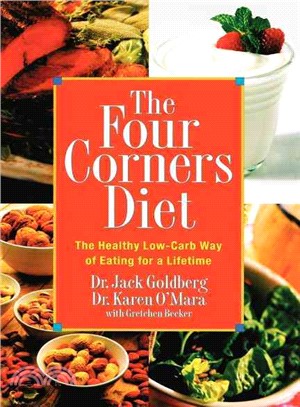 The Four Corners Diet: The Healthy Low - Carb Way of Eating for a Lifetime