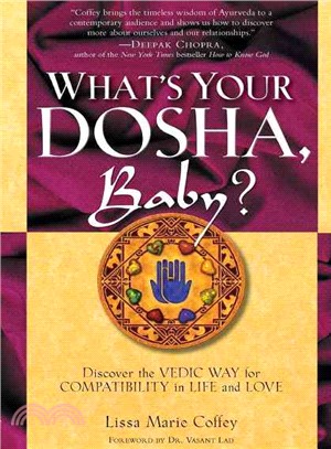 What's Your Dosha, Baby? ─ Discover the Vedic Way for Compatibility in Life and Love