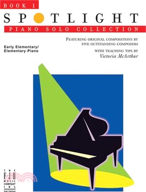 Spotlight Piano Solo Collection, Book 1