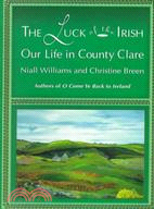 The Luck of the Irish: Our Life in County Clare