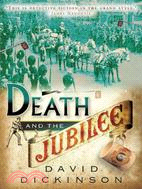 Death & the Jubilee