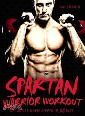 Spartan Warrior Workout ─ Get Action-Movie Ripped in 30 Days