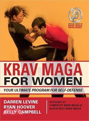 Krav Maga for Women ─ Your Ultimate Program for Self-Defense