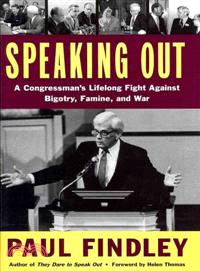 Speaking Out ─ A Congressman's Lifelong Fight Against Bigotry, Famine, and War