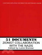 51 Documents ─ Zionist Collaboration With the Nazis