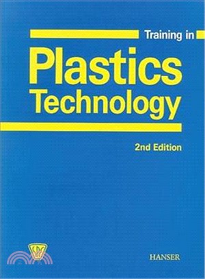 Training in Plastics Technology ― A Text and Workbook