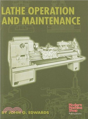 Lathe Operation and Maintenance