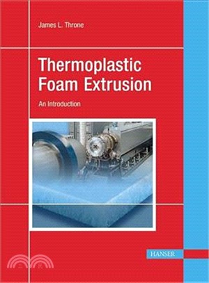 Thermoplastic Foam Extrusion ― An Introduction