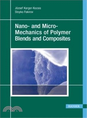 Nano- and Micro-Mechanics of Polymer Blends and Composites