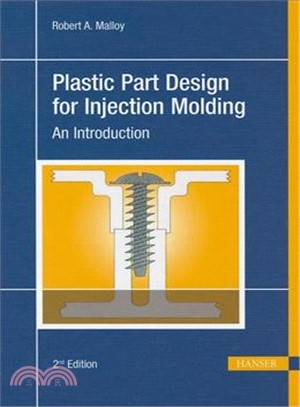 Plastic Part Design for Injection Molding: An Introduction