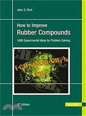 How to Improve Rubber Compounds ― 1800 Experimental Ideas for Problem Solving