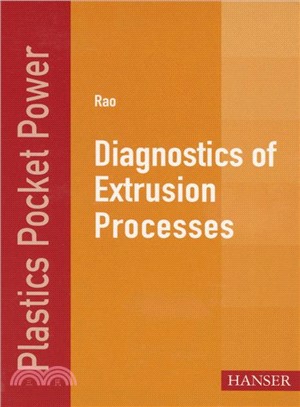 Diagnostics of Extrusion Processes