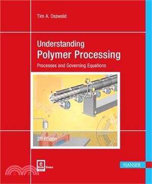Understanding Polymer Processing ― Processes and Governing Equations